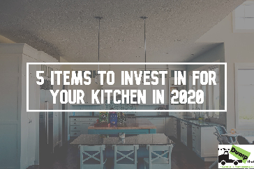 5 Items to Invest in for Your Kitchen in 2020